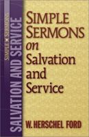 Simple Sermons on Salvation and Service (Simple Sermons) 0801091233 Book Cover