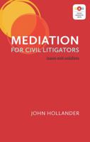 Mediation for Civil Litigators: Issues and Solutions 1552213471 Book Cover