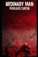 Ordinary man B08H6MC9YH Book Cover