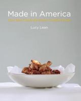 Made in America: Our Best Chefs Reinvent Comfort Food 1599621010 Book Cover