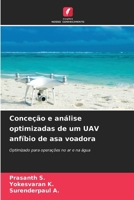 Conceção e análise optimizadas de um UAV anfíbio de asa voadora (Portuguese Edition) 620340344X Book Cover