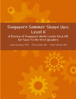 Singapore Summer Shape Ups: Level K 1304119726 Book Cover