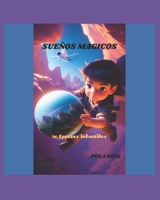 Sueños mágicos B0C47Q9JTK Book Cover