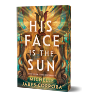 His Face is the Sun (Throne of Khetara, 1) 1464224617 Book Cover