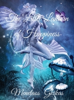 The Little Lantern of Happiness 6188514622 Book Cover