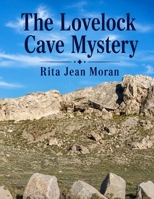 The Lovelock Cave Mystery 1515096254 Book Cover