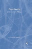 China Briefing: The Contradictions of Change 1563248883 Book Cover