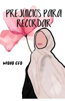Prejuicios para recordar B08WS5KGFQ Book Cover