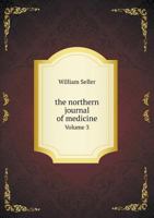 the northern journal of medicine Volume 3 5519191085 Book Cover
