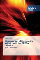 Measurement of the Neutrino Velocity with the Opera Detector 363971637X Book Cover
