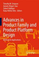Advances in Product Family and Product Platform Design: Methods & Applications 1461479363 Book Cover