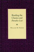 Reading the Classics and Paradise Lost 0803237065 Book Cover