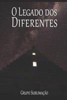 O legado dos diferentes 1796933953 Book Cover