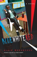 Bleu, blanc, rouge 0253007917 Book Cover