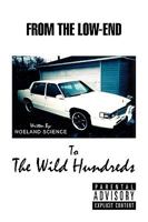 From the Low- End to the Wild Hundreds 1441502572 Book Cover