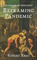 Reframing Pandemic B08M2G2J6W Book Cover