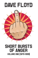 Short Bursts of Anger: Volume One 1898735050 Book Cover