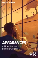 Apparences: A Novel Approach to Elementary French 1032814721 Book Cover