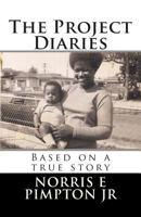 The Project Diaries 1453802800 Book Cover
