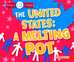 The United States: A Melting Pot 1978517572 Book Cover