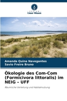 Ökologie des Com-Com (Formicivora littoralis) im NEIG - UFF (German Edition) 620948588X Book Cover