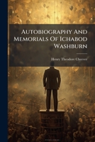 Autobiography And Memorials Of Ichabod Washburn (Afrikaans Edition) B0FKBWCJHG Book Cover
