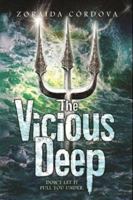 The Vicious Deep 1402274416 Book Cover