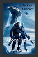 Apocalypse in Christmas 9790831390 Book Cover