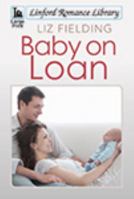 Baby on Loan 0373037228 Book Cover
