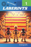 Laberints: Cerca la sortida en aquest clàssic passatemps en català B0DSCC47P7 Book Cover