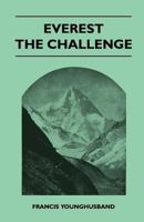 Everest: The Challenge 1015135714 Book Cover
