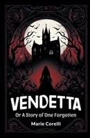 Vendetta Or A Story of One Forgotten 9363056384 Book Cover