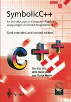 SymbolicC++: An Introduction to Computer Algebra using Object-Oriented Programming 1852332603 Book Cover