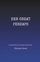 Her Great Perhaps B0FV39LZ43 Book Cover