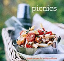 Picnics: Simple Recipes For Eating Outdoors 1841728160 Book Cover