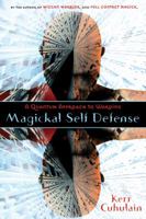 Magickal Self Defense : A Quantum  Approach to Warding 0738712191 Book Cover