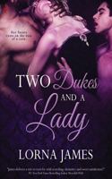 Two Dukes and a Lady 1973721546 Book Cover