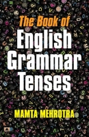 The Book Of English Grammar Tenses 8196159048 Book Cover