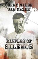 Ripples of Silence 1732204268 Book Cover