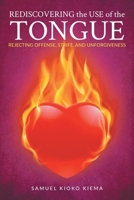 Rediscovering the Use of the Tongue 1950818527 Book Cover