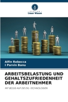 Arbeitsbelastung Und Gehaltszufriedenheit Der Arbeitnehmer (German Edition) 6208004551 Book Cover