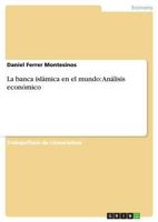 La banca isl�mica en el mundo: An�lisis econ�mico 3656173028 Book Cover