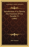 Introduction A La Theorie Des Fonctions D'Une Variable V1 (1904) 1168606853 Book Cover