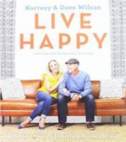Live Happy: The Best Ways to Make Your House a Home 1443458902 Book Cover