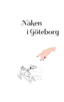 Naken i Göteborg: Vahid Heidari (Swedish Edition) 9181143885 Book Cover