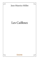 Les Cailloux (French Edition) 2414078804 Book Cover