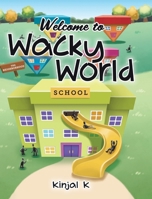 Welcome to Wacky World 0228878381 Book Cover