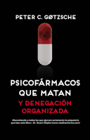 Psicofármacos que matan y denegación organizada 8417893679 Book Cover