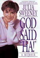 God Said, Ha!: A Memoir 0553106473 Book Cover