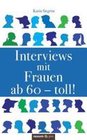 Interviews Mit Frauen AB 60 - Toll! 3958405649 Book Cover
